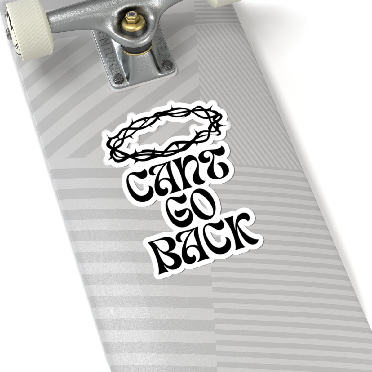 Can't Go Back Vinyl Sticker