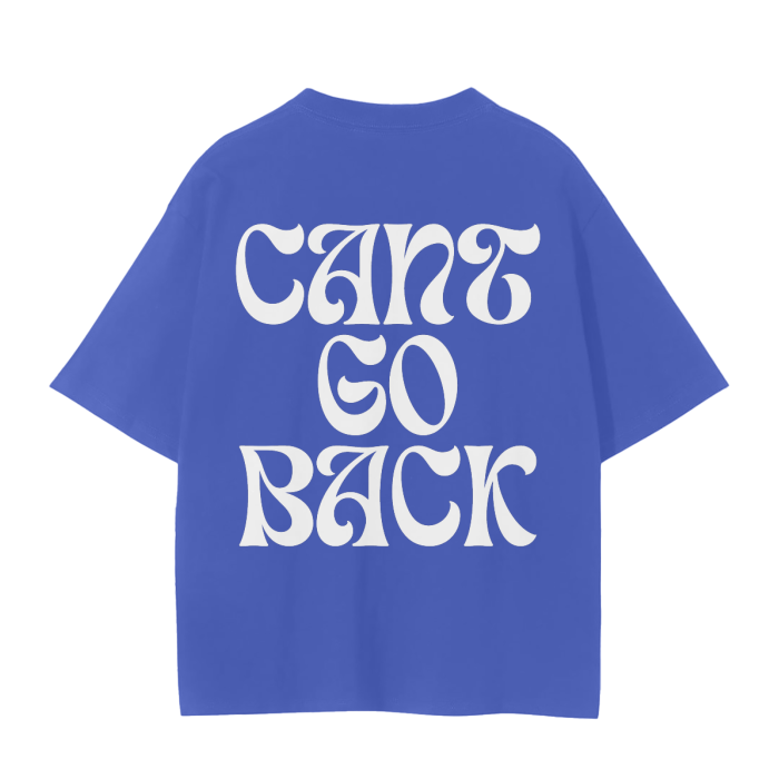 Can't Go Back Unisex Tee