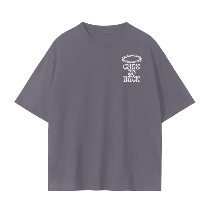 Can't Go Back Unisex Tee
