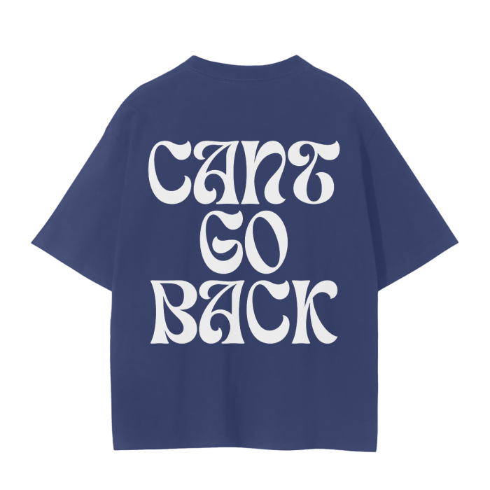 Can't Go Back Unisex Tee